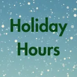Holiday Hours